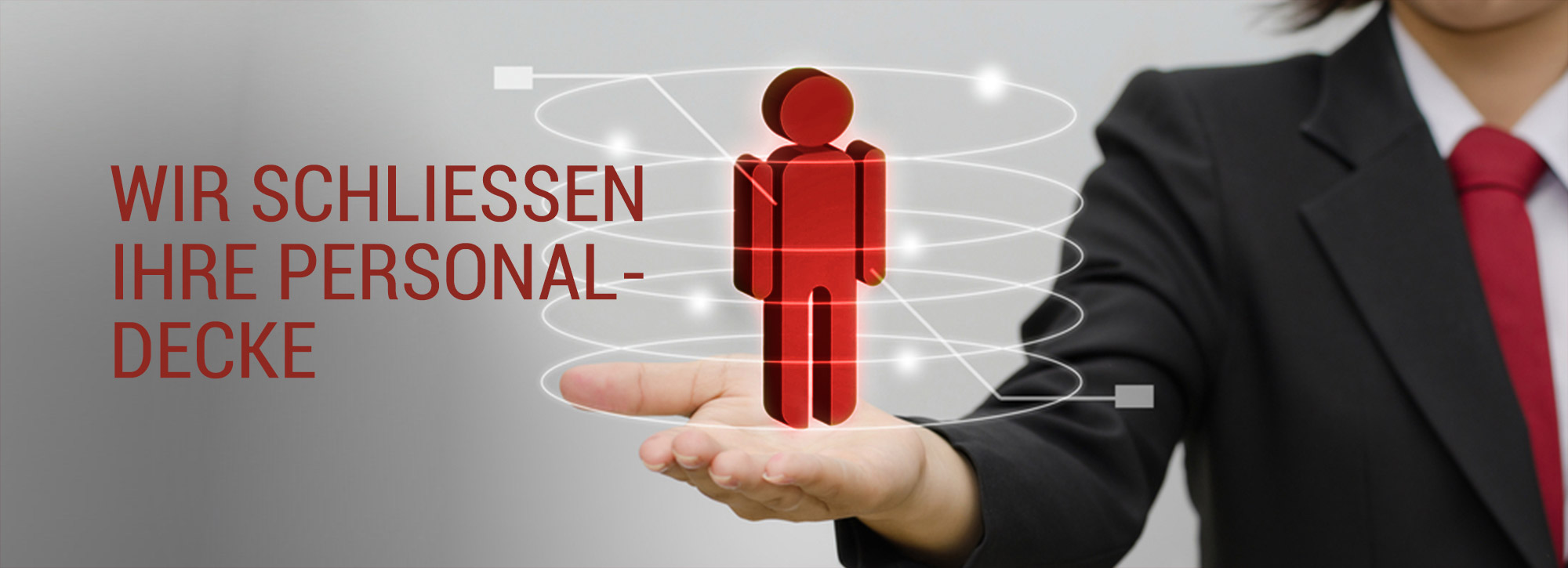 Wir schliessen Ihre Personaldecke